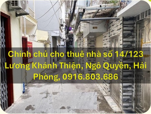 ⭐chinh chu cho thue nha so 14/123 luong khanh thien, ngo quyen, hai phong, 0916.803.686