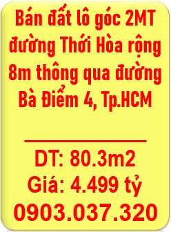 ⭐Bán đất lô góc 2MT đường Thới Hòa rộng 8m thông qua đường Bà Điểm 4, 0903037320