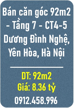 ⭐️Bán căn góc 92m2 - Tầng 7 - CT4-5 Dương Đình Nghệ, Yên Hòa, Hà Nội; 0912.458.996