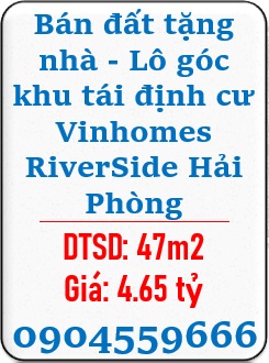 ⭐️Bán đất tặng nhà - Lô góc khu tái định cư Vinhomes RiverSide Hải Phòng; 0904559666
