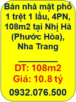 ⭐️Bán nhà mặt phố 1 trệt 1 lầu, 4PN, 108m2 tại Nhị Hà (Phước Hòa), Nha Trang; 0932076500