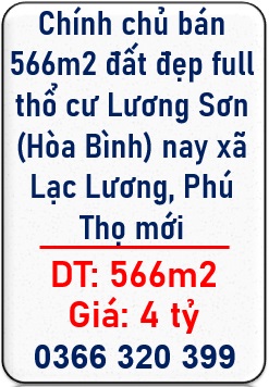 ⭐️Chính chủ bán 566m2 đất đẹp full thổ cư Lương Sơn (Hòa Bình) nay xã Lạc Lương, Phú Thọ; Giá 4 tỷ; 0366320399