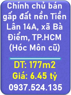 ⭐️Chính chủ bán gấp đất nền Tiền Lân 14A, xã Bà Điểm, TP.HCM (Hóc Môn cũ) - 177m - 6,45 tỷ; 0937524135