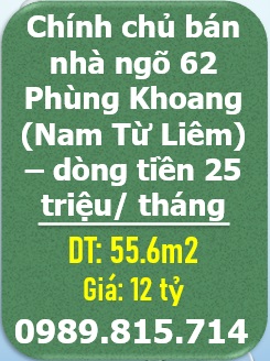 ⭐️Chính chủ bán nhà ngõ 62 Phùng Khoang (Nam Từ Liêm) – dòng tiền 25 triệu/ tháng; 0989815714