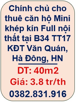 ⭐️Chính chủ cho thuê căn hộ Mini khép kín Full nội thất tại B34 TT17 KĐT Văn Quán, Hà Đông, HN; 0382831916