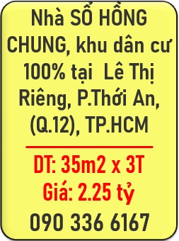 ⭐️Nhà SỔ HỒNG CHUNG, khu dân cư 100% tại Lê Thị Riêng, P.Thới An, (Q.12), TP.HCM; 0903366167