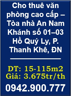 🌺CHO THUÊ VĂN PHÒNG CAO CẤP – TÒA NHÀ AN NAM KHÁNH số 01–03 Hồ Quý Ly, P. Thanh Khê, Đà Nẵng; 0942900777